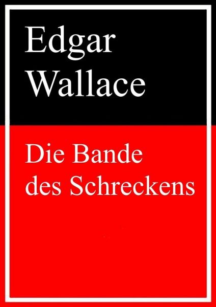 Die Bande des Schreckens (eBook, ePUB)