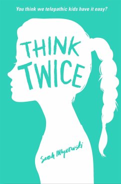 Think Twice - Mlynowski, Sarah