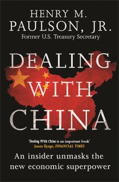 Dealing with China - Paulson, Hank
