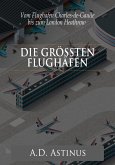 Die Neun größten Flughäfen des Flugzeitalters (eBook, ePUB)