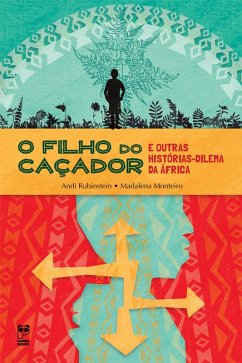 O filho do caçador (eBook, ePUB) - Rubinstein, Andi; Monteiro, Madalena