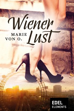 Wiener Lust (eBook, ePUB) - O., Marie von