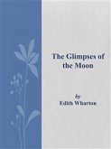 The Glimpses of the Moon (eBook, ePUB)
