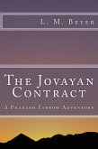 The Jovayan Contract (A Pharaoh Farrow Adventure) (eBook, ePUB) The Jovayan Contract (A Pharaoh Farrow Adventure) (eBook, ePUB)