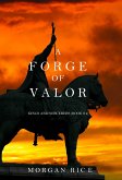 A Forge of Valor (Kings and Sorcerers--Book 4) (eBook, ePUB)
