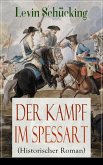 Der Kampf im Spessart (Historischer Roman) (eBook, ePUB)