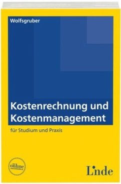 Kostenrechnung und Kostenmanagement - Wolfsgruber, Horst