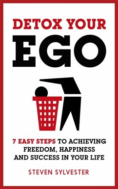 Detox Your Ego - Sylvester, Steven