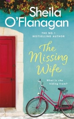 The Missing Wife: The uplifting and compelling smash-hit bestseller! - O'Flanagan, Sheila