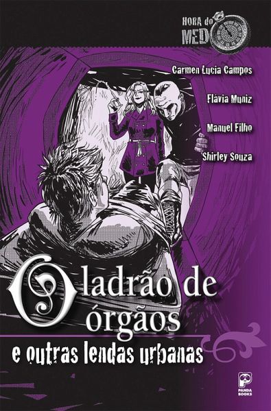 O ladrão de órgãos e outras lendas urbanas (eBook, ePUB)