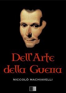 Dell'arte della guerra (eBook, ePUB) - Machiavelli, Niccolò; Stanislao Mancini, Pasquale