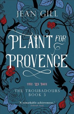 Cover Plaint for Provence (The Troubadours Quartet, #3) (eBook, ePUB)