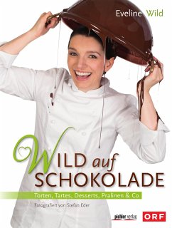 Wild auf Schokolade (eBook, ePUB) - Wild, Eveline