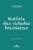 História das cidades brasileiras (eBook, ePUB)
