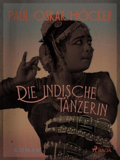 Die indische Tänzerin (eBook, ePUB) - Höcker, Paul Oskar