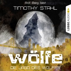 Die Jagd des Wolfes / Wölfe Bd.3 (MP3-Download) - Stahl, Timothy