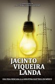 JACINTO VIQUEIRA LANDA: UNA VIDA DEDICADA A LA INDUSTRIA ELÉCTRICA EN MÉXICO (eBook, ePUB)