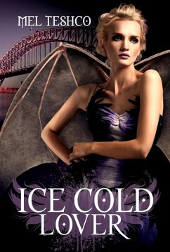 Ice Cold Lover (Winged & Dangerous, #2) (eBook, ePUB) - Teshco, Mel