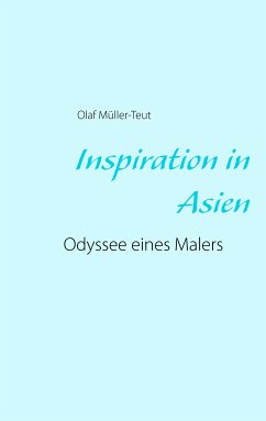 Inspiration in Asien (eBook, ePUB) - Müller-Teut, Olaf