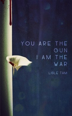 Cover You Are The Gun, I Am The War (Temasek Holorecords) (eBook, ePUB)