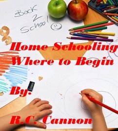 Cover Home Schooling, Where to Begin (eBook, ePUB)