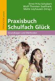 Praxisbuch Schulfach Glück (eBook, PDF)