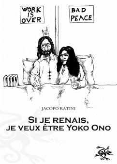 Cover Si je renais, je veux être Yoko Ono (eBook, ePUB)