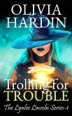 Trolling for Trouble (The Lynlee Lincoln Series, #1) (eBook, ePUB)