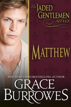 Matthew (The Jaded Gentlemen, #2) (eBook, ePUB) - Burrowes, Grace