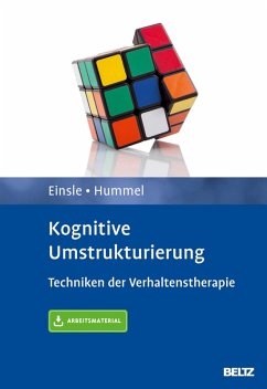 Kognitive Umstrukturierung (eBook, PDF) - Hummel, Katrin V.; Einsle, Franziska