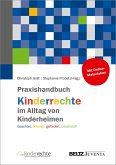 Praxishandbuch Kinderrechte im Alltag von Kinderheimen (eBook, PDF)