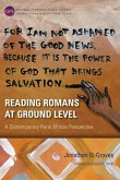Reading Romans at Ground Level Reading Romans at Ground Level