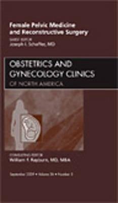 Cover Female Pelvic Medicine and Reconstructive Surgery, an Issue of Obstetrics and Gynecology Clinics