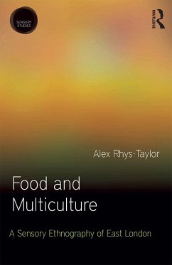 Food and Multiculture - Rhys-Taylor, Alex