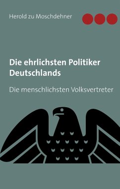 Die ehrlichsten Politiker Deutschlands - Moschdehner, Herold zu