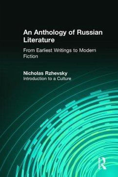 An Anthology of Russian Literature from Earliest Writings to Modern Fiction - Rzhevsky, Nicholas