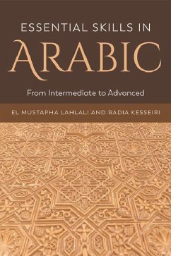 Essential Skills in Arabic - Lahlali, El Mustapha; Kesseiri, Radia