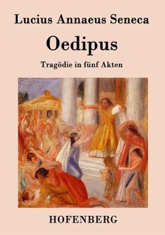 Oedipus - Seneca, der Jüngere