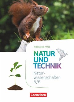 Natur und Technik - Naturwissenschaften 5./6. Schuljahr: Naturwissenschaften - Schülerbuch - Rheinland-Pfalz - Bresler, Siegfried;Lichtenberger, Jochim;Heepmann, Bernd