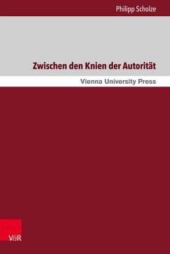 Zwischen den Knien der Autorität (eBook, PDF) - Scholze, Philipp
