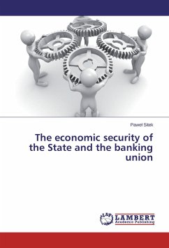 The economic security of the State and the banking union - Sitek, Pawel