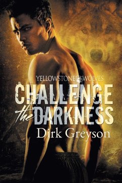 Challenge the Darkness - Greyson, Dirk