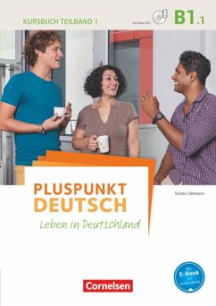 Pluspunkt Deutsch - Leben in Deutschland B1: Teilband 1 - Kursbuch mit Video-DVD - Schote, Joachim; Weimann, Gunther
