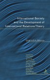 International Society and the Development of International Relations Theory International Society and the Development of International Relations Theory