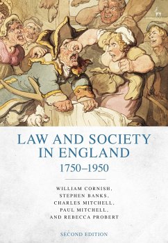 Law and Society in England 1750-1950 - Cornish, Professor William; Banks, Dr Stephen; Mitchell, Charles (University College London, UK)