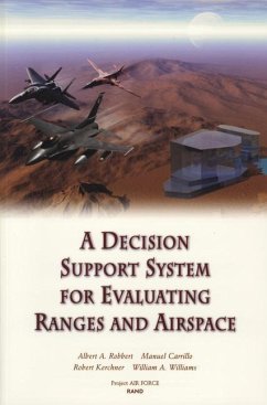 A Decision Support System for Evaluating Ranges and Airspace - Robbert, Albert A; Carrillo, Manuel; Kerchner, Robert; Williams, William A