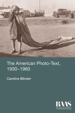 The American Photo-Text, 1930-1960 - Blinder, Caroline