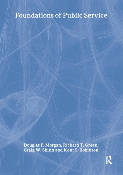 Foundations of Public Service Foundations of Public Service