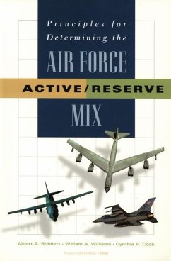 Principles for Determining the Air Force Active/Reserve Mix - Robbert, Albert A; Cook, Cynthia R; Williams, William A