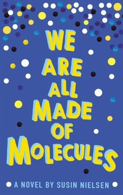 We Are All Made of Molecules - Nielsen, Susin